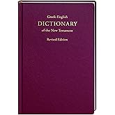 Greek-English Dictionary of the New Testament, Revised Edition