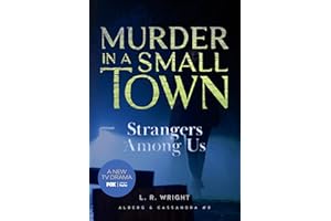 Strangers Among Us: Murder in a Small Town (Alberg & Cassandra Book 8)
