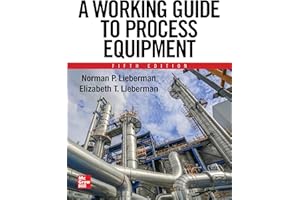A Working Guide to Process Equipment, Fifth Edition