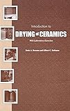 Introduction to Drying of Ceramics: With Laboratory