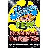 Precious and Few: Pop Music of the Early '70s