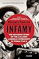 Infamy: The Shocking Story of the Japanese American Internment in World War II