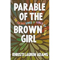 Parable of the Brown Girl: The Sacred Lives of Girls of Color book cover