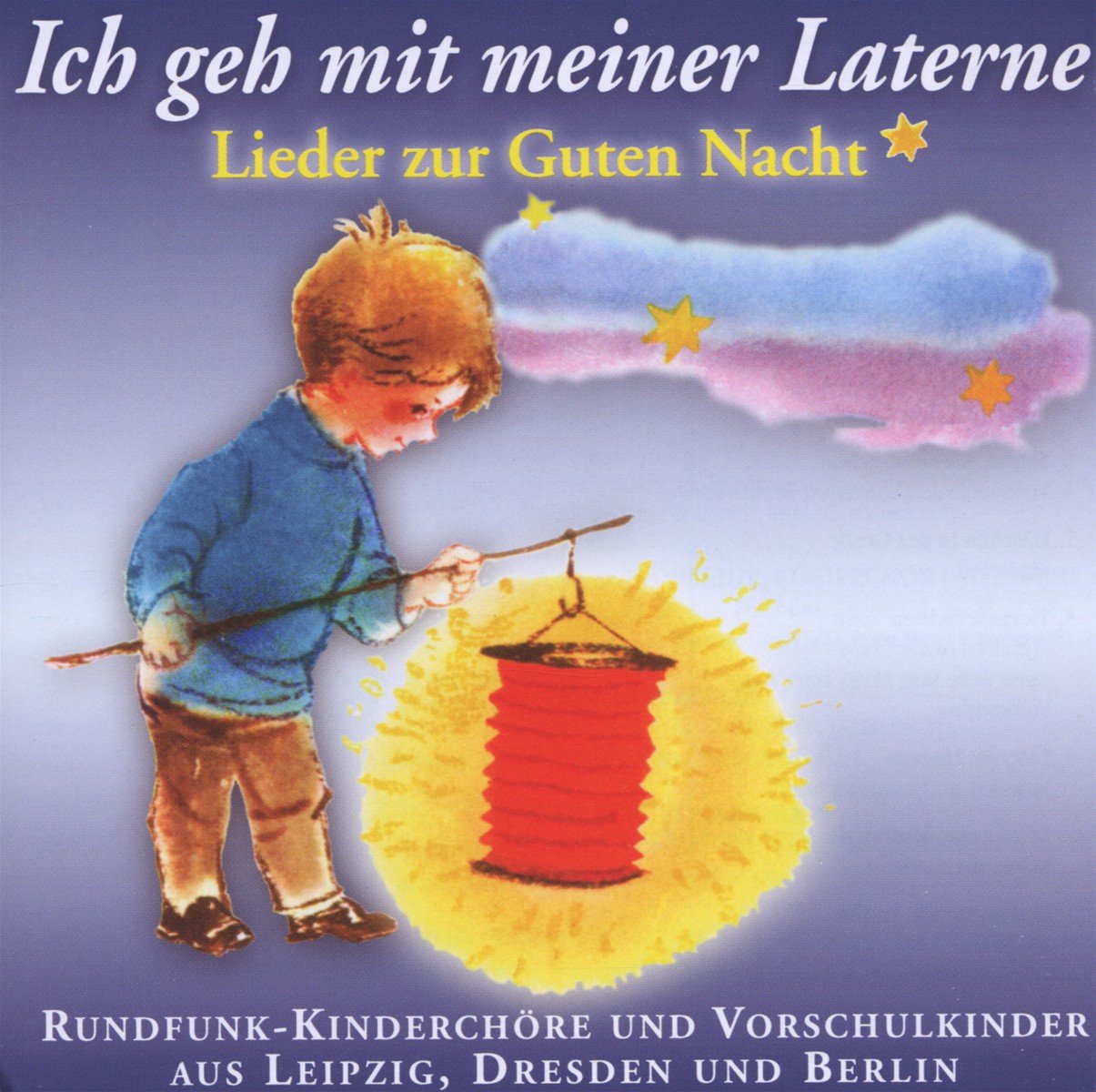 VARIOUS ARTISTS Ich Geh Mit Meiner Latern Music VARIOUS ARTISTS Ich Geh Mit Meiner Latern Music