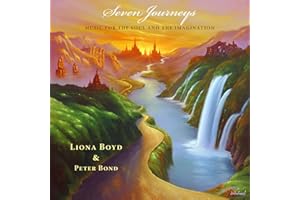 Seven Journeys-Music for the Soul & the Imaginatio