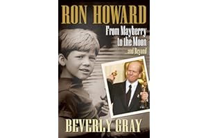 Ron Howard: From Mayberry to the Moon . . . and Beyond