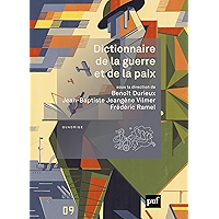 Dictionnaire de la guerre et de la paix (Quadrige) (French Edition) book cover