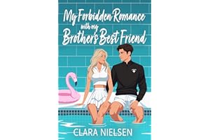 My Forbidden Romance With My Brother's Best Friend: A YA Sweet Romance (Port Lane Romances)