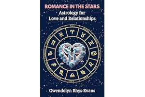 Romance in the Stars: Astrology for Love and Relationships