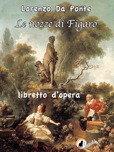 Download Le nozze di Figaro: ossia la folle giornata (Italian Edition) PDF