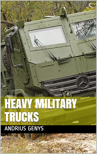 Download Heavy Military Trucks | Military-Today.com (English Edition) PDF