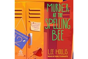 Murder at the Spelling Bee: Maya & Sandra Mystery, Book 4
