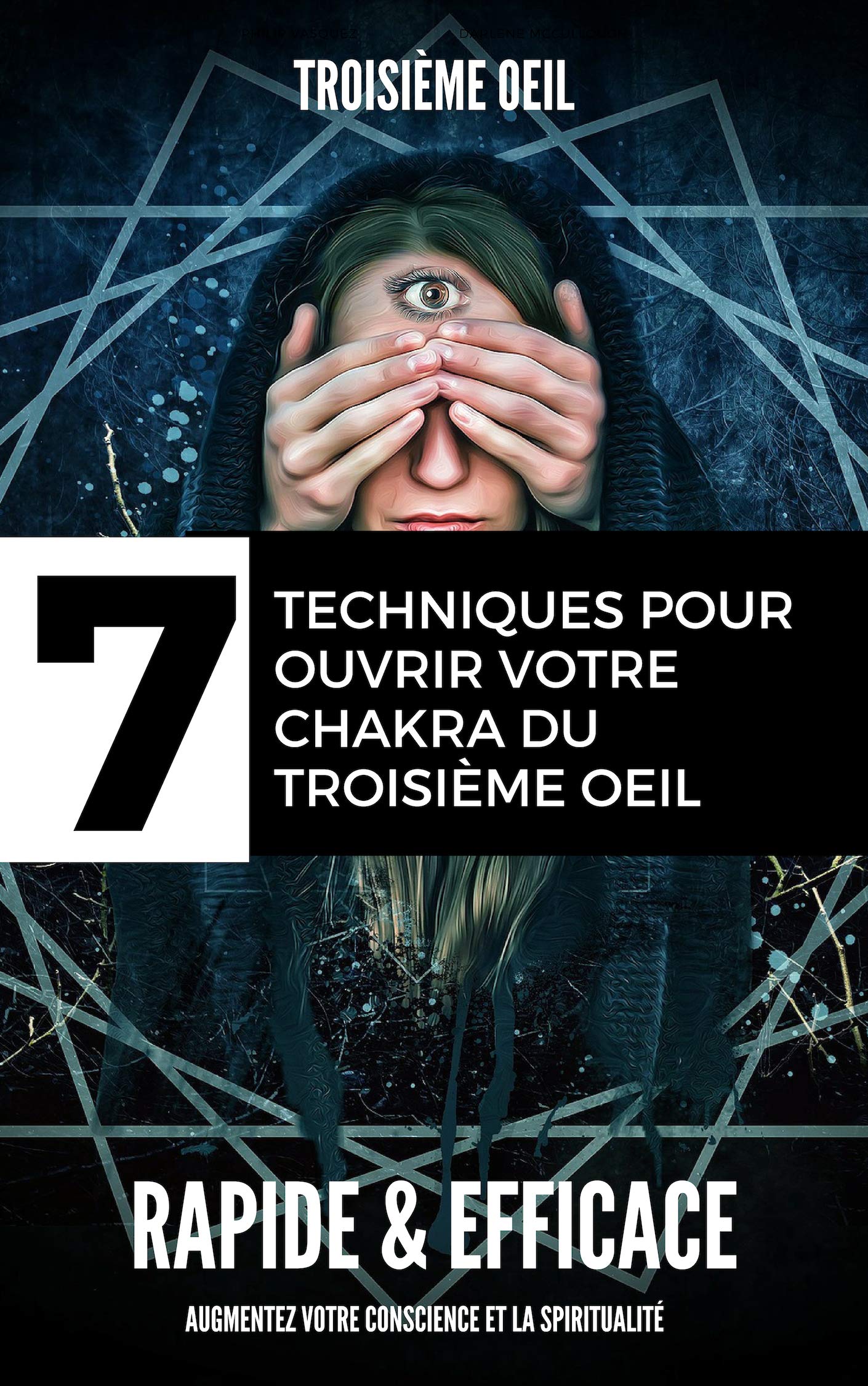 [Télécharger] troisieme oeil 7 Techniques pour ouvrir votre chakra du troisième œil Rapides