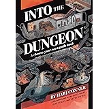 Into the Dungeon: A Choose-Your-Own-Path Book