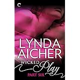 Wicked Play (Part 6 of 10)