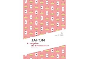 Japon : L'empire de l'harmonie: L'Âme des Peuples (French Edition)