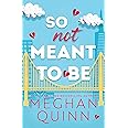 So Not Meant to Be (Cane Brothers, 2)