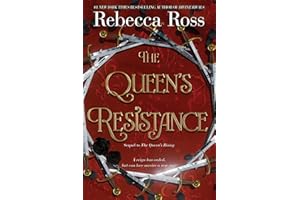 The Queen's Resistance: A YA Fantasy Romance of Forbidden Love and Political Intrigue (The Queen’s Rising Book 2)