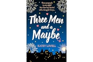 Three Men and a Maybe: (Free Romance Short Story)