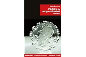 L'Affaire du sang contaminé: (1983-2003) (��é��𳦾��Ա� & sciences humaines t. 16) (French Edition)