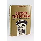 Before the Deluge: A Portrait of Berlin