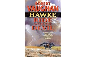 Hawke: Ride With the Devil