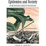 Epidemics and Society: From the Black Death to the Present (The Open Yale Courses Series)