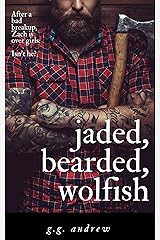 Jaded, Bearded, Wolfish: A Halloween Romance (Crazy, Sexy, Ghoulish Book 3) Kindle Edition
