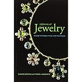 Looking at Jewelry: A Guide to Terms, Styles, and Techniques