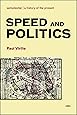 Speed and Politics, new edition (Semiotext(e) / Foreign Agents)