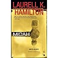 Micah (Anita Blake, Vampire Hunter, Book 13)