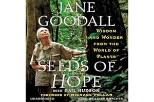 Seeds of Hope: Wisdom and Wonder from the World of Plants
