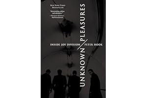 Unknown Pleasures: Inside Joy Division