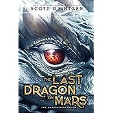 The Last Dragon on Mars (The Dragonships Series)