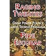 Raging Twenties: Great Power Politics Meets Techno-Feudalism in the Era of COVID-19