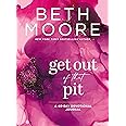 Get Out of That Pit: A 40-Day Devotional Journal