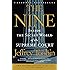 The Nine: Inside the Secret World of the Supreme Court