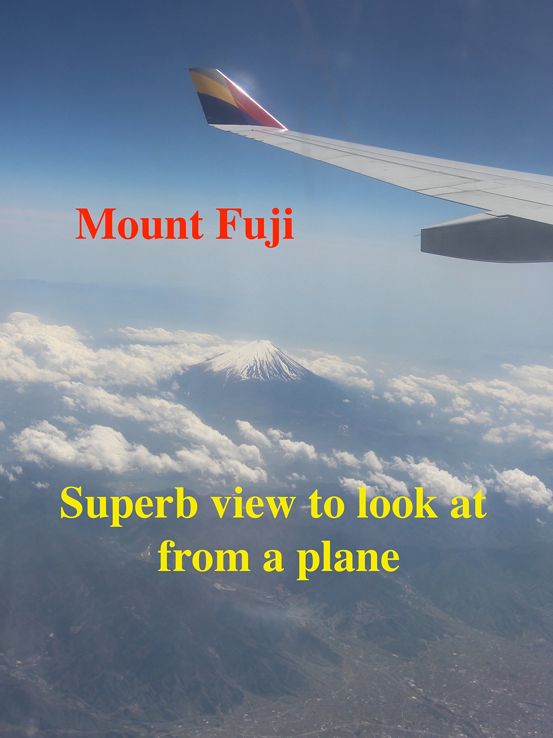 Amazon Com Watch Mount Fuji Superb View Virtual Flight Prime Video