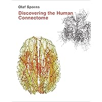Discovering the Human Connectome (The MIT Press)
