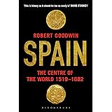Spain: The Centre of the World 1519-1682