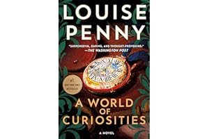 A World of Curiosities (Chief Inspector Gamache Novel, 18)