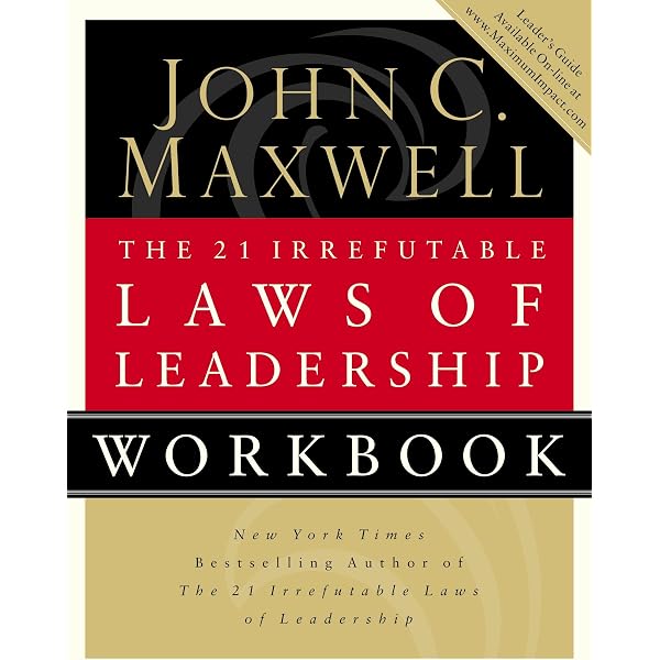 The 21 Irrefutable Laws of Leadership Workbook: Revised & Updated
