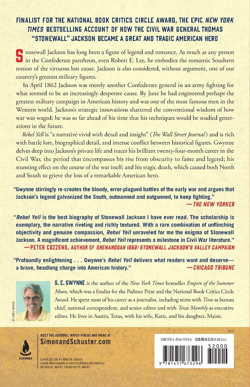 Amazon Rebel Yell The Violence Passion And Redemption Of Stonewall Jackson Gwynne S C 9781451673296 Books