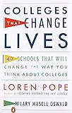 Colleges That Change Lives: 40 Schools That Will Change the Way You Think About Colleges