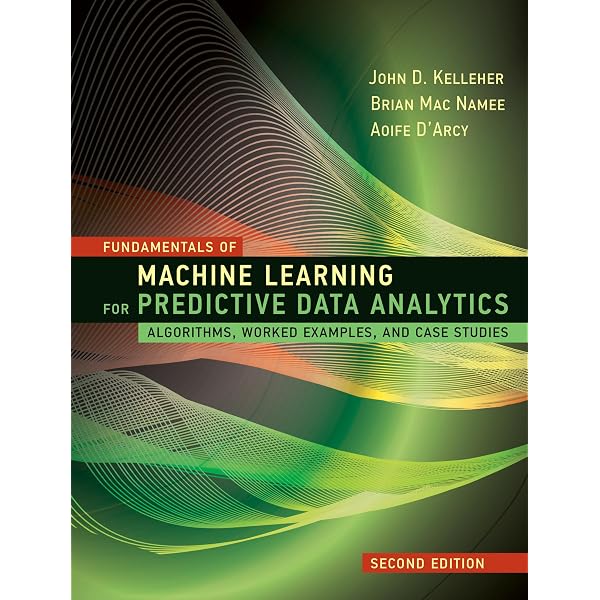 Amazon.com: Fundamentals of Machine Learning for Predictive Data