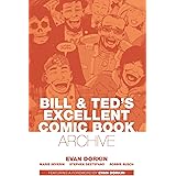 Bill & Ted's Excellent Comic Book Archive