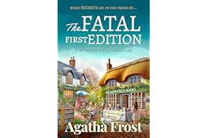 The Fatal First Edition (The Meadowfield Bookshop Mysteries Book 3)