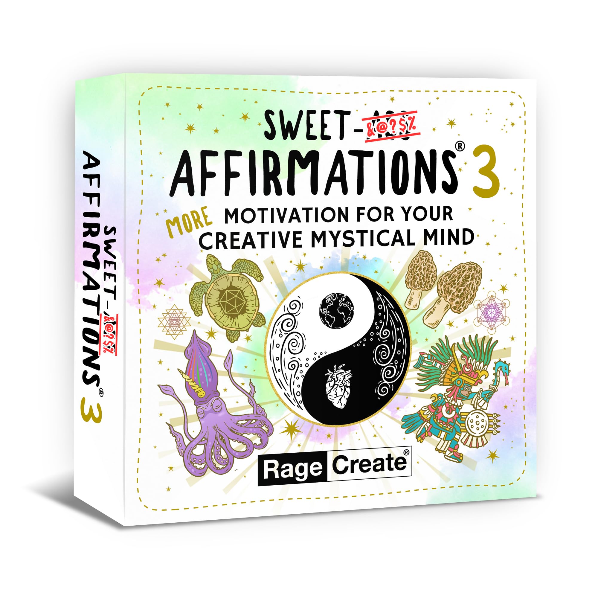 Sweet-Ass Affirmations® 3: Motivation for Your Creative Mystical Mind by Rage Create