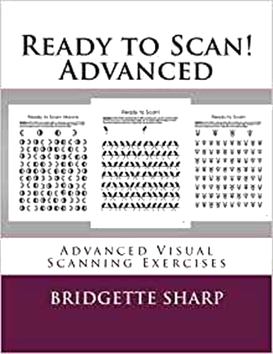 Download Ready to Scan! Advanced: Advanced Scanning Exercises for Students of All Ages (Visual Scanning Exercises Book 5) (English Edition) PDF