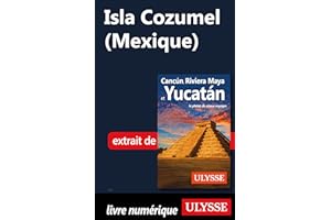 Isla Cozumel (Mexique) (French Edition)
